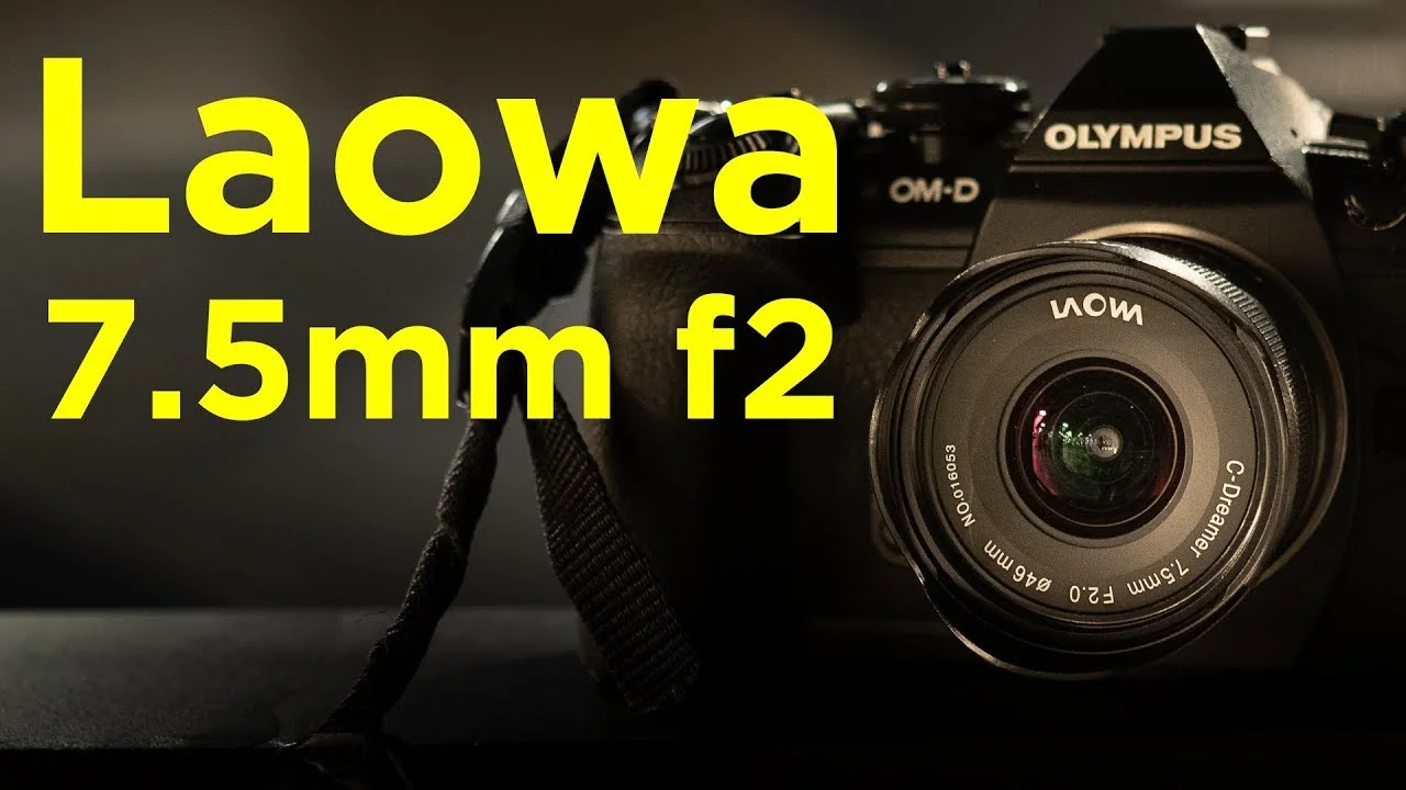 Laowa 7.5mm F2 – Ultra Wide Angle Lens